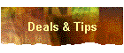 Deals & Tips